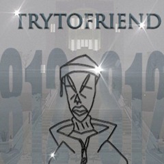TryToFriend + @FORTUNA812