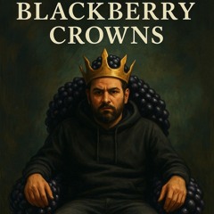 Blackberry Crowns