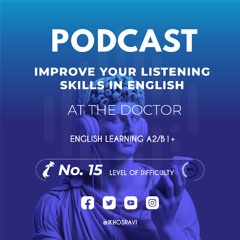 15 - iKhosravi Podcast - At the Doctor