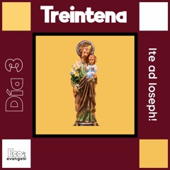 Día 3 – Treintena