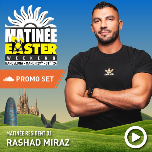 Rashad MirAz_Matinee Easter Weekend 2024 Radio show # 16