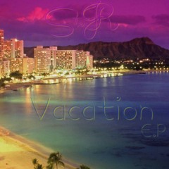 Vacation E.P (2022)