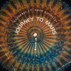 Journey To Mars Feat. NASA & Final21