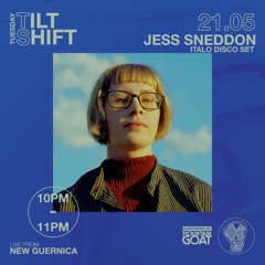 Jess Sneddon | 100 % Italo Disco | Tilt Shift Tuesday 21st May 2024