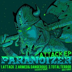 Paranoizer - Armed &  Dangerous ( Execrate remix )