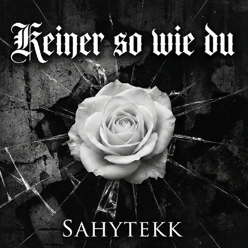 Keiner So Wie Du - SahyTekk