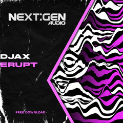 DJax - ERUPT (Free Download) [030]