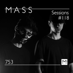 MASS Sessions #118 | 753