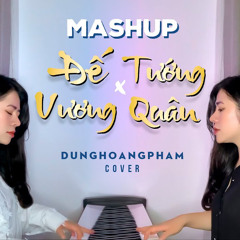 [Mashup] Đế Vương + Tướng Quân (Lofi Ver) - Dunghoangpham