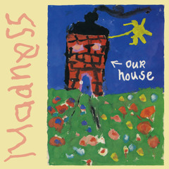 Our House (Special Remix-Extended Dance Version)