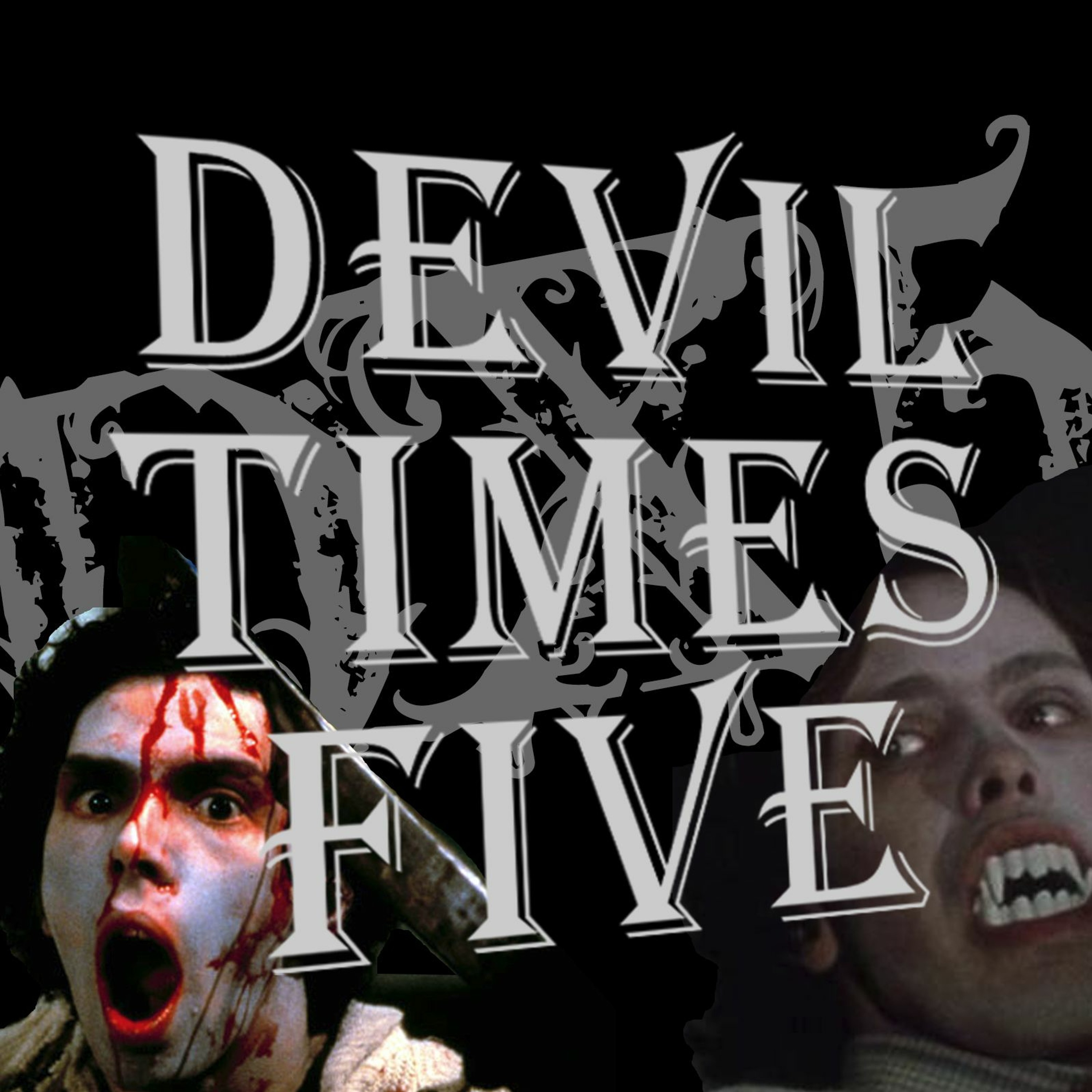 Devil Times Five horror podcast