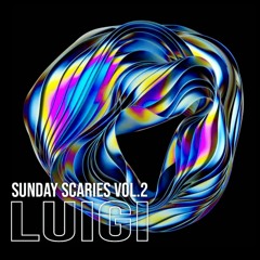 Sunday Scaries Vol.2