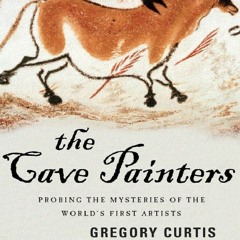 [Book] R.E.A.D Online The Cave Painters: Probing the Mysteries of the World's First Artists