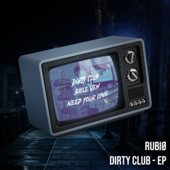 RUBIØ - Need your Love [FREE DL]