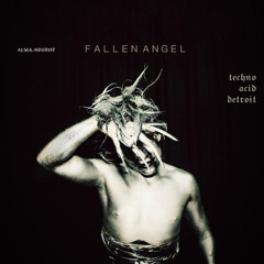 Fallen Angel •  𝔱𝔢𝔠𝔥𝔫𝔬 𝔞𝔠𝔦𝔡  𝔡𝔢𝔱𝔯𝔬𝔦𝔱