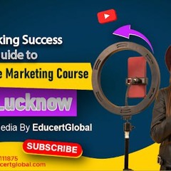 Best YouTube Marketing Course In Lucknow | Google Ads