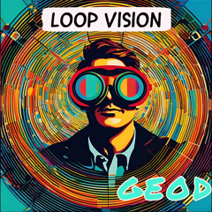 Loop Vision