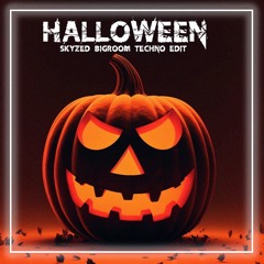 Michael Myers - Halloween Theme Song (Skyzed BigRoom Techno Remix)