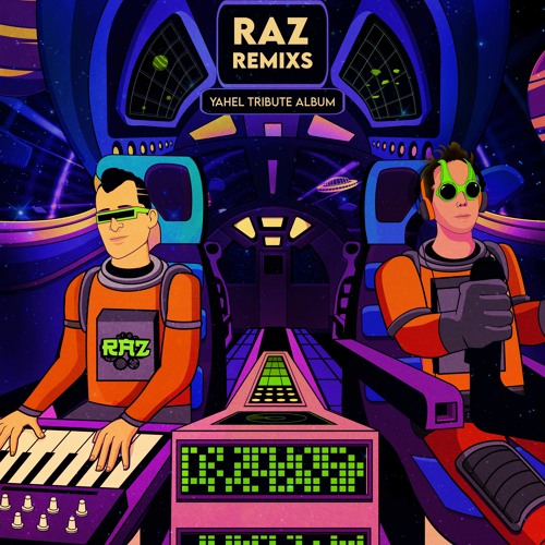 Yahel - Kamasutra(RAZ Remix)