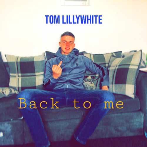 Tom lillywhite - Back to me