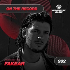 Fakear - On The Record #282