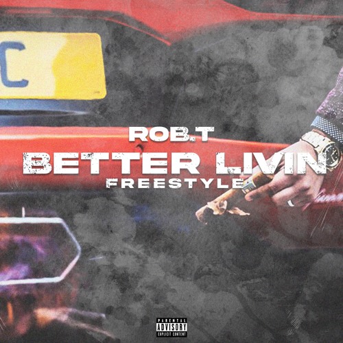 Better Livin (Freestyle)