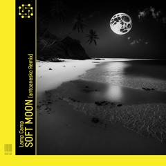 Lamp Camp - Soft Moon (antoanesko Remix)