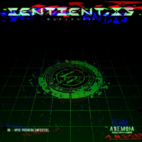 06 - Apex Predator [Infested] - Anemoia