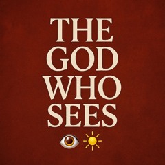 The God who sees