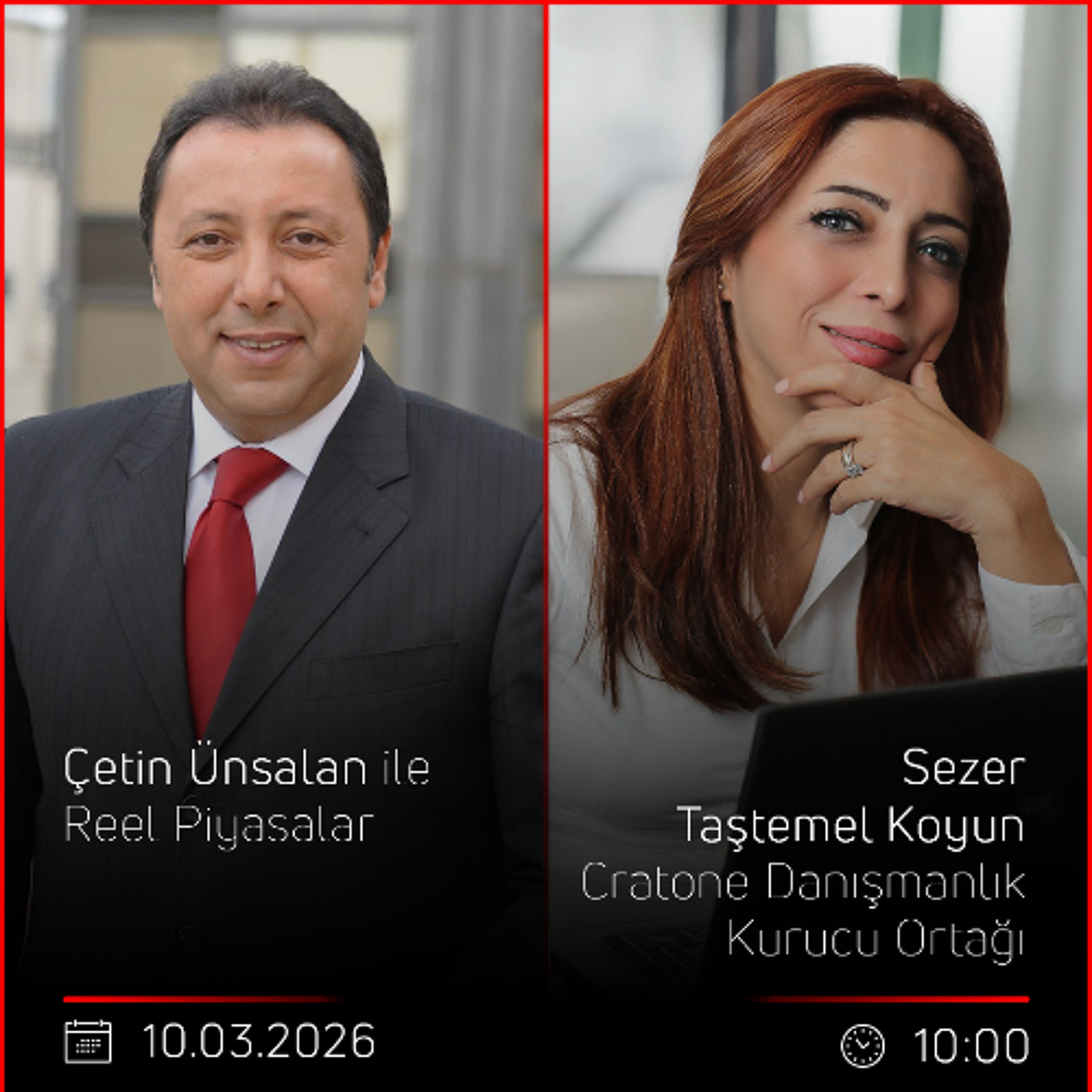 Sezer Taştemel Koyun - Çetin Ünsalan ile Reel Piyasalar