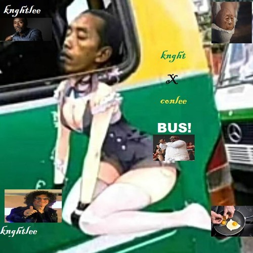 conlee x knght - BUS!