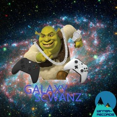 Galaxy SCHWANZ (prod. Swagboy Sicko)