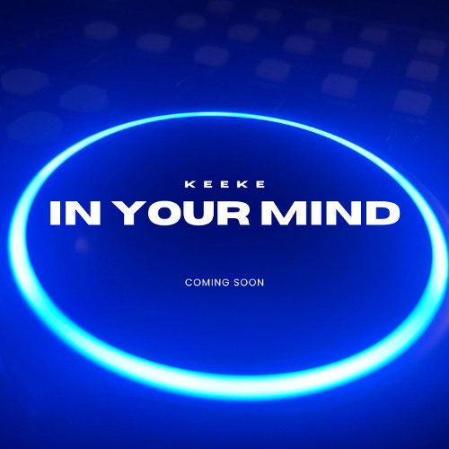 IN YOUR MIND (Snippet) COMING SOON!!