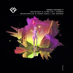 Deciduous & Atóm (IE) - Jóyail (Original Mix) | Future Romance
