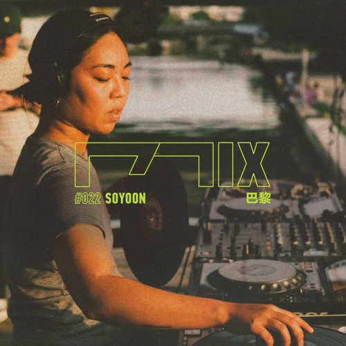 MIX022 - Soyoon (巴黎)