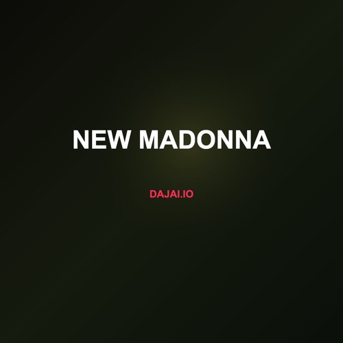 NEW MADONNA