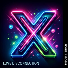 Love Disconnection