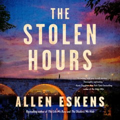The Stolen Hours by Allen Eskens Read by MacLeod Andrews, et al. - Audiobook Excerpt