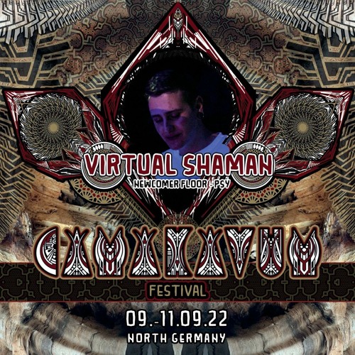 VIRTUAL SHAMAN @ CAMAKAVUM FESTIVAL 2022 // Nightpsy DJ Set