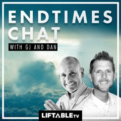 06.21.22 - ENDTIMES CHAT with GJ and DAN - A Vision of Jesus