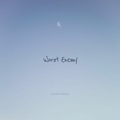 Worst Enemy