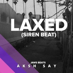 Jawsh 685 -Laxed (SIREN BEAT)| MIDI Cover