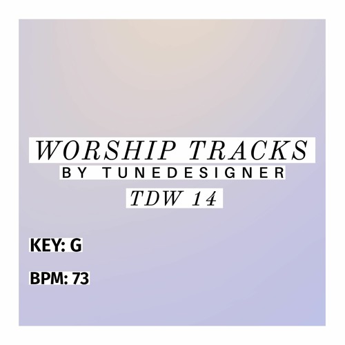 TDW 14 Worship. Become the SOLE OWNER of this track!