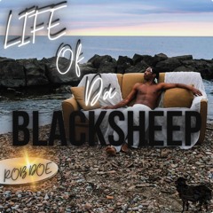 LIFE OF DA BLACKSHEEP