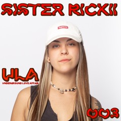 Underground Love Affair 003 - Sister Rickii
