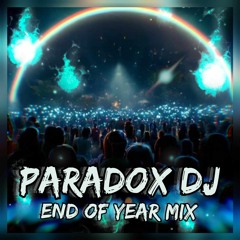 END OF YEAR MIX 2023 - PARADOX DJ