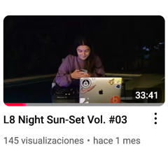 L8 Night Sun-Set Vol. #03 - JAZMIIN