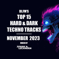DI.FM Top 15 Hard Techno Tracks November 2023 *Ayako Mori, Sara Krin, PETDuo*