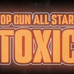Top Gun Allstars Toxic 24-25