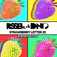 Russell Small & DNO P - Strawberry Letter 23 [Dr Packer Extended Remix]